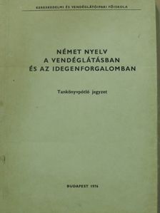 Dr. Dankó Istvánné - Német nyelv a vendéglátásban és az idegenforgalomban [antikvár]