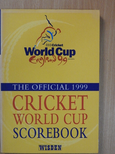 Rob Steen - The Official 1999 Cricket World Cup Scorebook [antikvár]