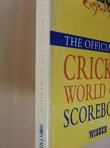 Rob Steen - The Official 1999 Cricket World Cup Scorebook [antikvár]