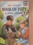 George Cansdale - Book of Pets [antikvár]