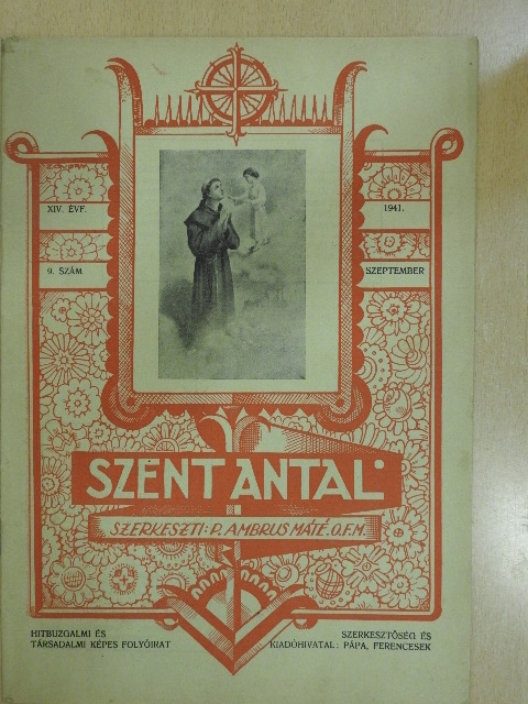 Dr. Magyarász Ferenc - Szent Antal 1941. szeptember [antikvár]