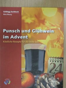 Nina Musey - Punsch und Glühwein im Advent [antikvár]