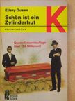 Ellery Queen - Schön ist ein Zylinderhut [antikvár]