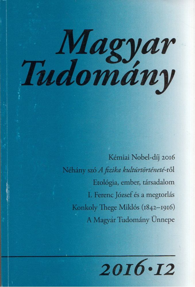 CSÁNYI VILMOS - Magyar tudomány 2016/12 [antikvár]