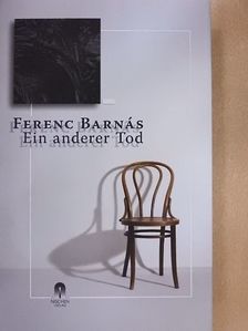 Barnás Ferenc - Ein anderer Tod [antikvár]