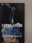 Ed McBain - He Who Hesitates [antikvár]