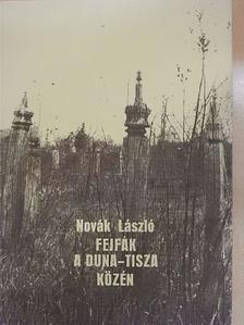 Novák László - Fejfák a Duna-Tisza közén [antikvár]