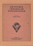 Marczell Ágoston - Egyetemes történelem évszámokban [antikvár]