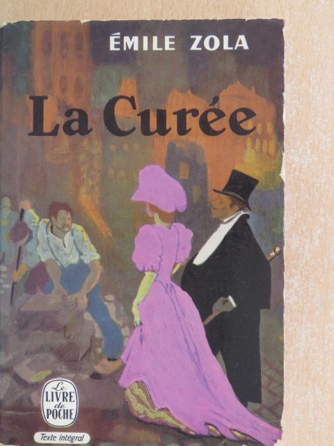 Émile Zola - La Curée [antikvár]