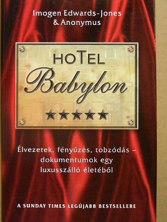 Anonymus - Hotel Babylon [antikvár]