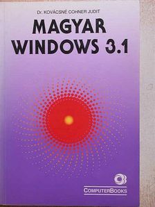 Dr. Kovácsné Cohner Judit - Magyar Windows 3.1 [antikvár]