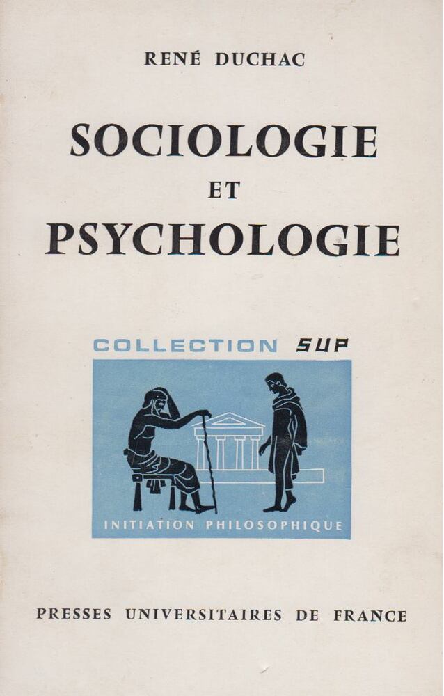 René Duchac - Sociologie et psychologie [antikvár]