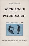 René Duchac - Sociologie et psychologie [antikvár]