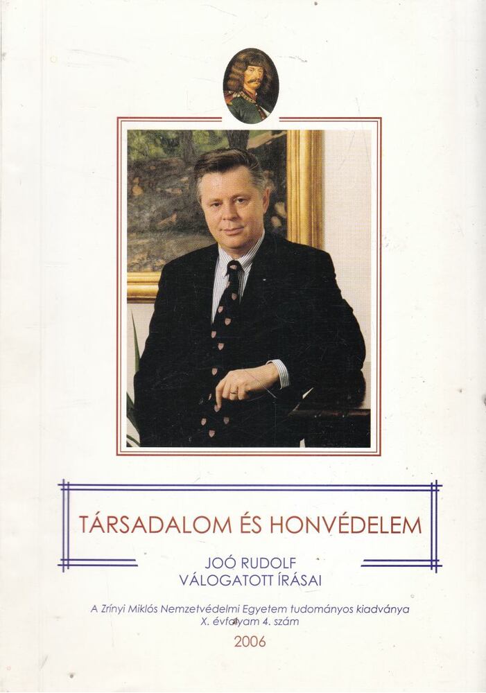 Harai Dénes - Társadalom és honvédelem 200. X. évf. 4. szám [antikvár]
