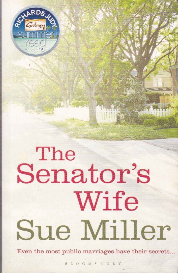 Miller, Sue - The Senator's Wife [antikvár]