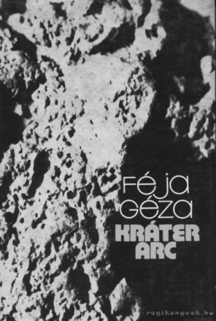 FÉJA GÉZA - Kráter arc [antikvár]