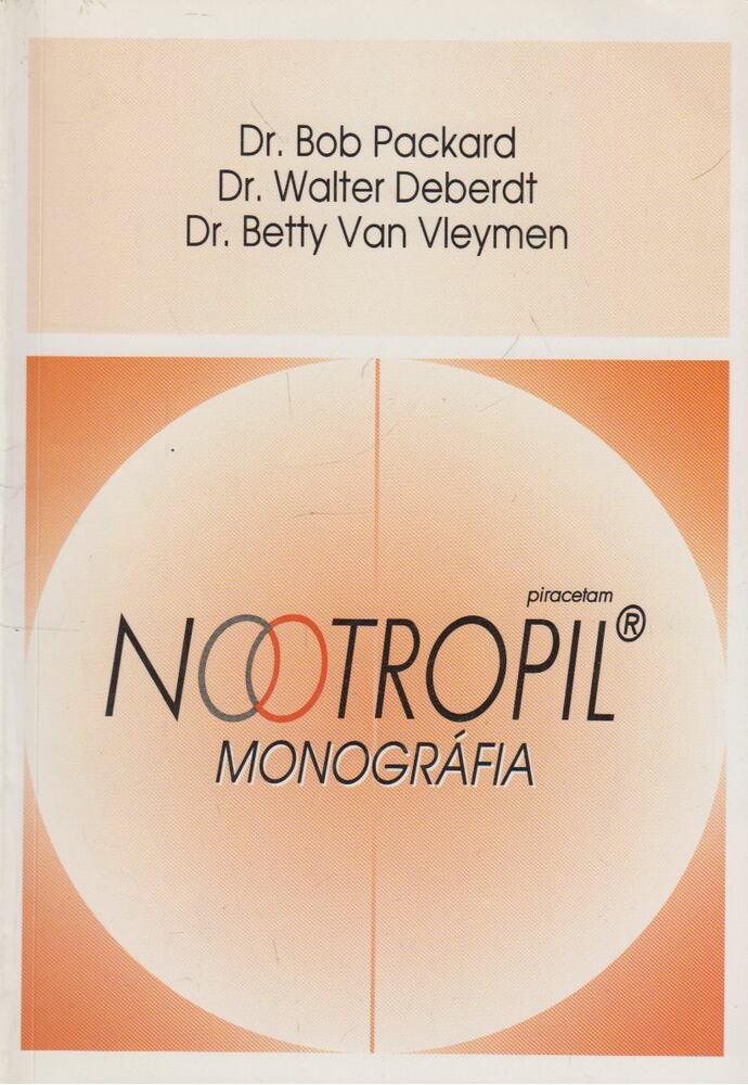 Bob Packard, Walter Deberdt, Betty van Vleymen - Nootropil (piracetam) monográfia [antikvár]