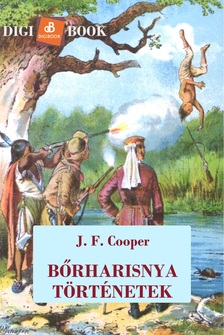 James Fenimore Cooper - Bőrharisnya történetek [eKönyv: epub, mobi]