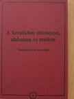 A forradalom előzményei, alakulása és utóélete [antikvár]
