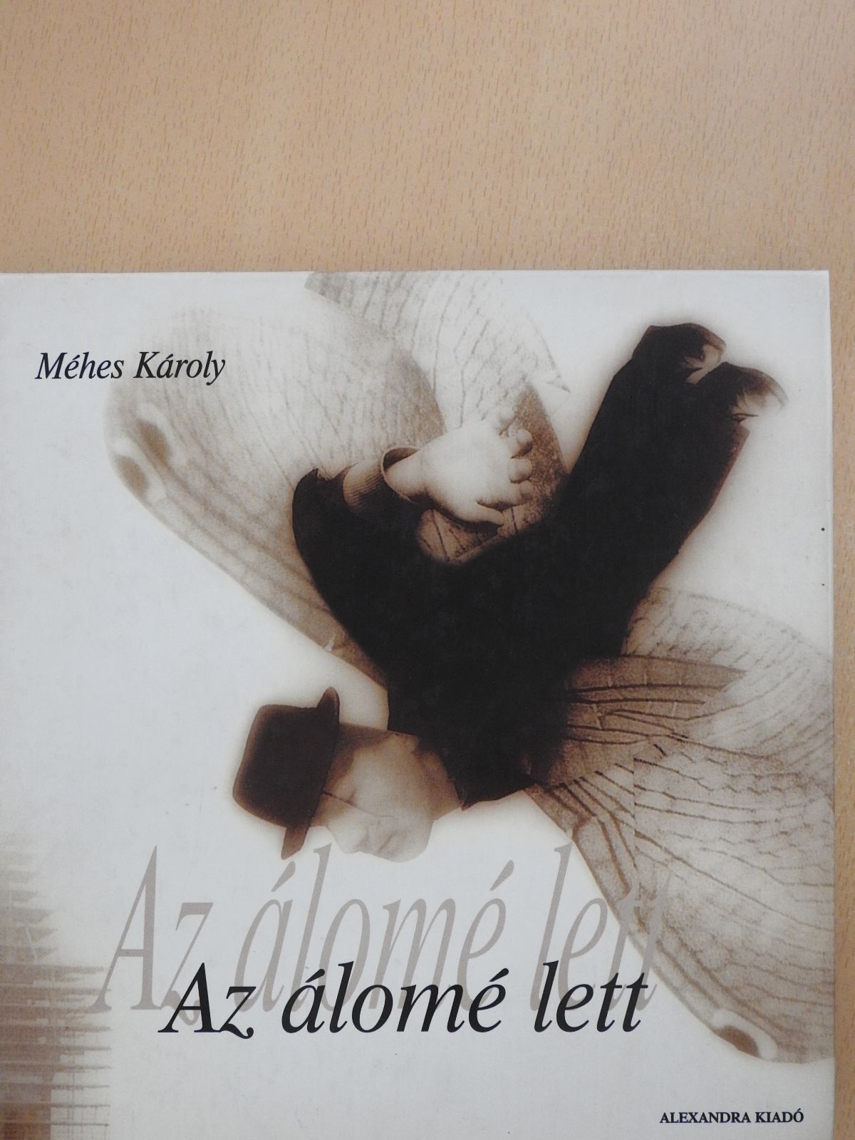 Méhes Károly - Az álomé lett (dedikált példány) [antikvár]