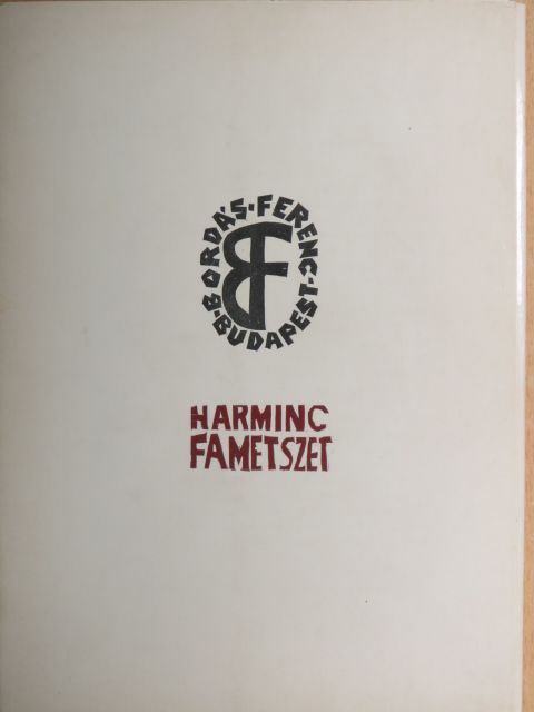 Harminc fametszet [antikvár]