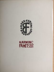 Harminc fametszet [antikvár]