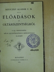 Reviczky Aladár C. M. - Előadások az oltáriszentségről [antikvár]