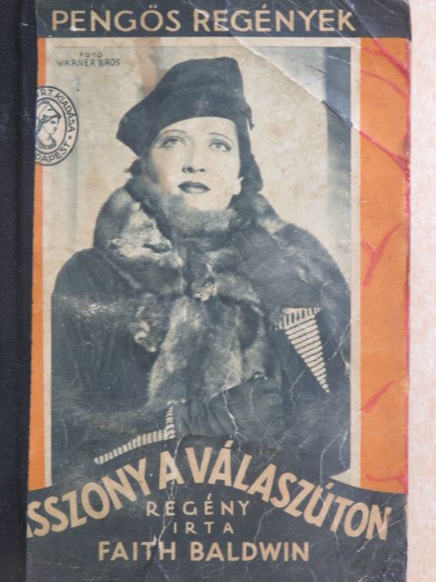 Faith Baldwin - Asszony a válaszúton [antikvár]