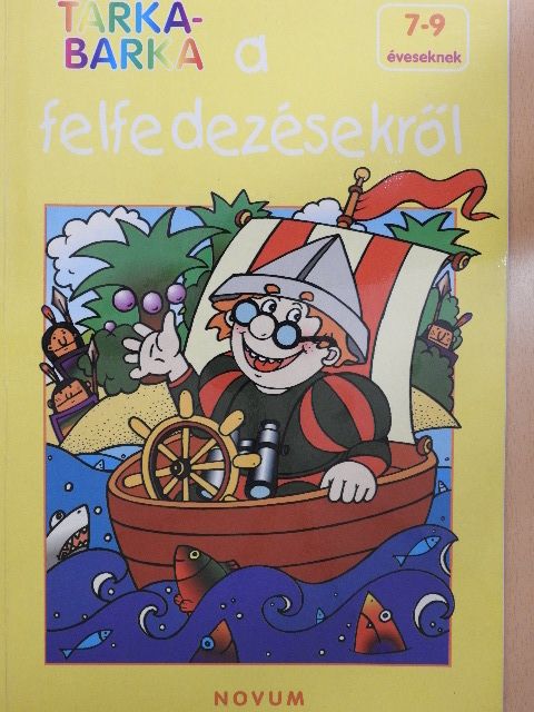 Tarkabarka a felfedezésekről [antikvár]