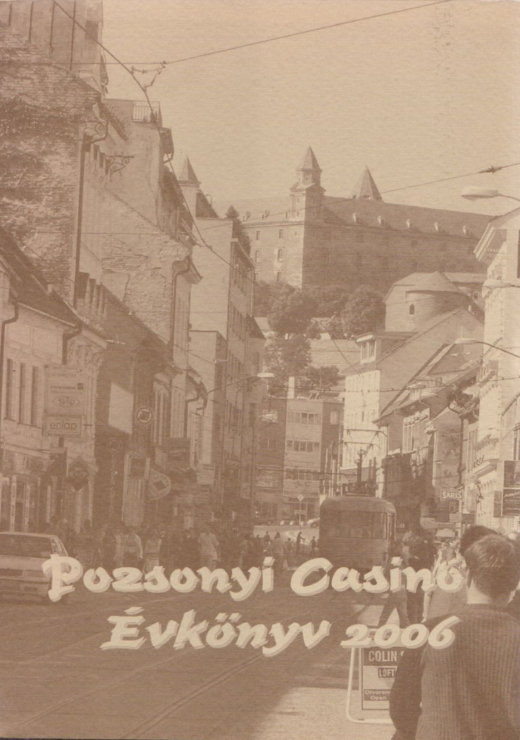 Aich Péter - Pozsonyi Casino évkönyv 2006 [antikvár]
