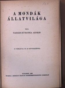 Tasnádi-Kubacska András - A mondák állatvilága [antikvár]