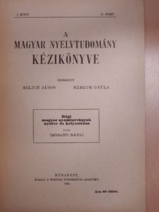 Trócsányi Zoltán - A magyar nyelvtudomány kézikönyve I/10. [antikvár]
