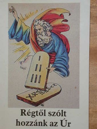 Bajtai Zsigmond - Régtől szólt hozzánk az Úr [antikvár]