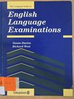 Richard West - The Longman Guide to English Language Examinations [antikvár]