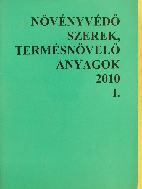 Dr. Erdős Gyula - Növényvédő szerek, termésnövelő anyagok 2010. I. [antikvár]