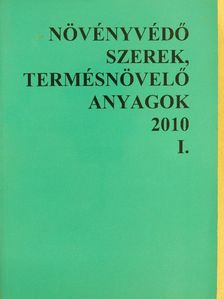 Dr. Erdős Gyula - Növényvédő szerek, termésnövelő anyagok 2010. I. [antikvár]