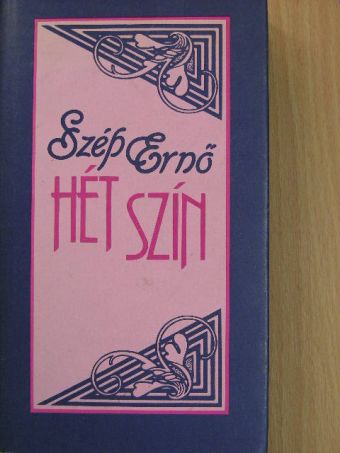 Szép Ernő - Hét szín [antikvár]