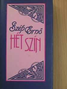Szép Ernő - Hét szín [antikvár]