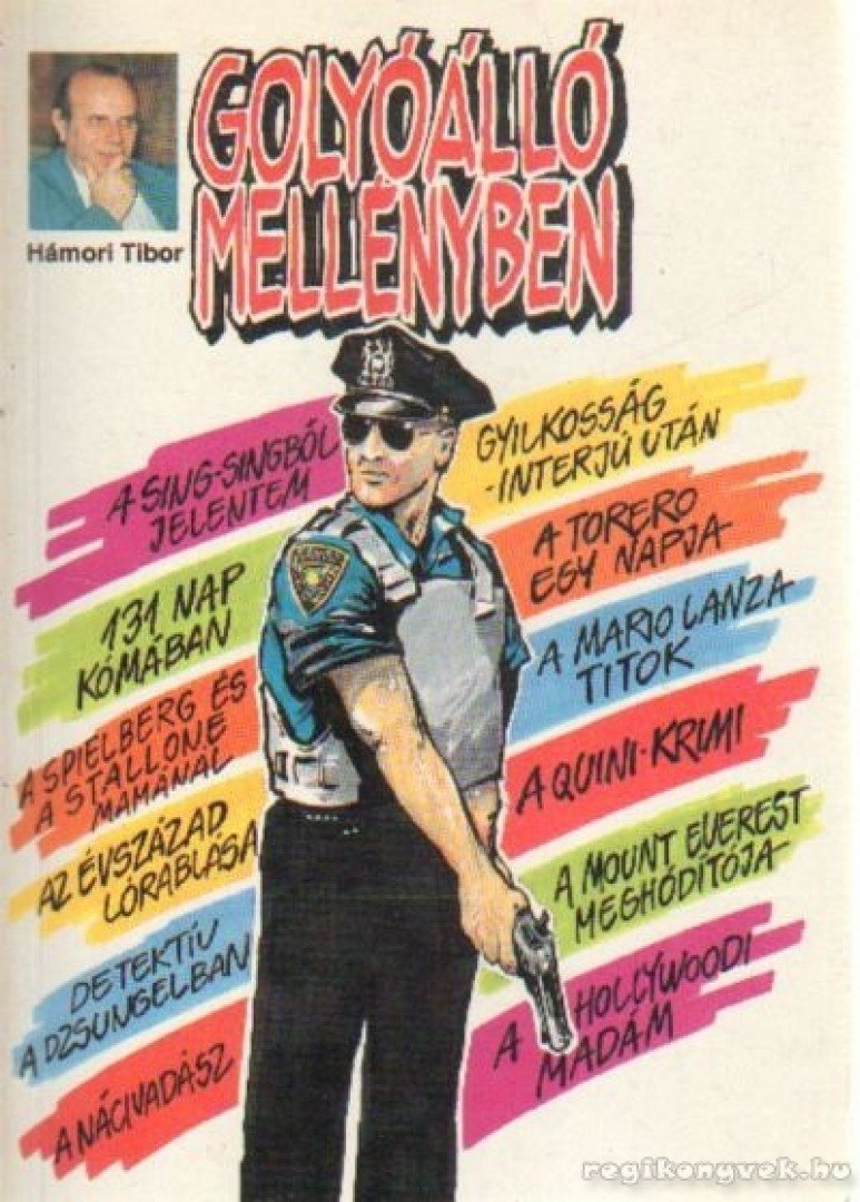 Hámori Tibor - Golyóálló mellényben [antikvár]
