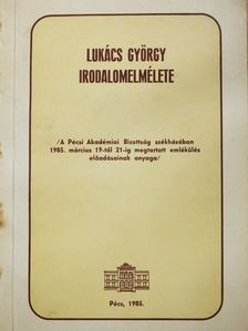 Bécsy Tamás - Lukács György irodalomelmélete (dedikált példány) [antikvár]