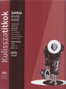 Turnai Tímea - Kulisszatitkok, színház kívül-belül [antikvár]