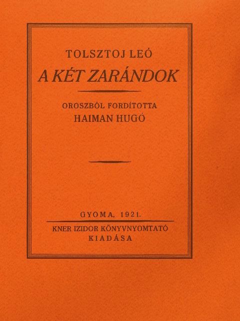 Tolsztoj Leó - A két zarándok [antikvár]