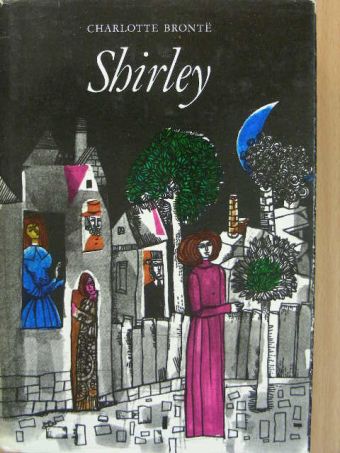 Charlotte Brontë - Shirley [antikvár]