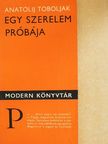 Anatolij Toboljak - Egy szerelem próbája [antikvár]