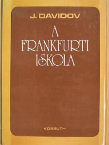Jurij Davidov - A frankfurti iskola [antikvár]