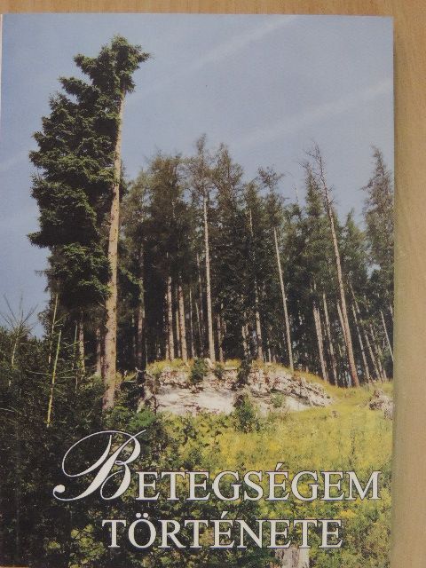 Betegségem története [antikvár]
