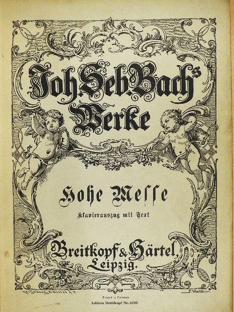 Johann Sebastian Bach - Hohe Messe [antikvár]