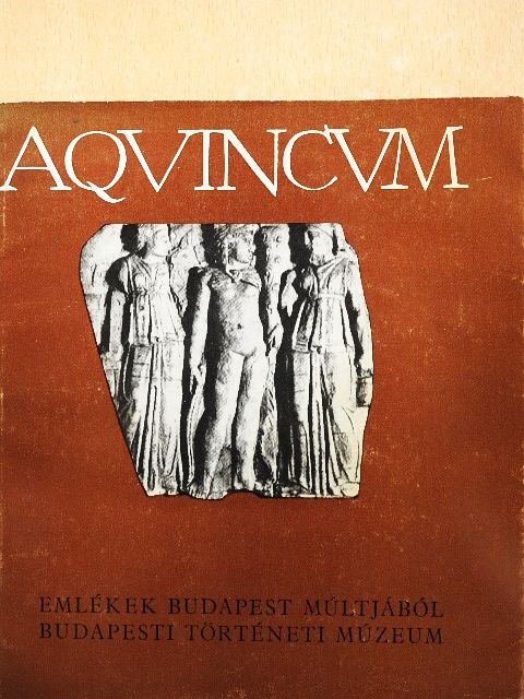 Nagy Tibor - Aquincum [antikvár]