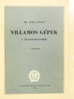 Dr. Liska József - Villamos gépek [antikvár]