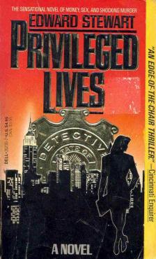 STEWART, EDWARD - Privileged Lives [antikvár]